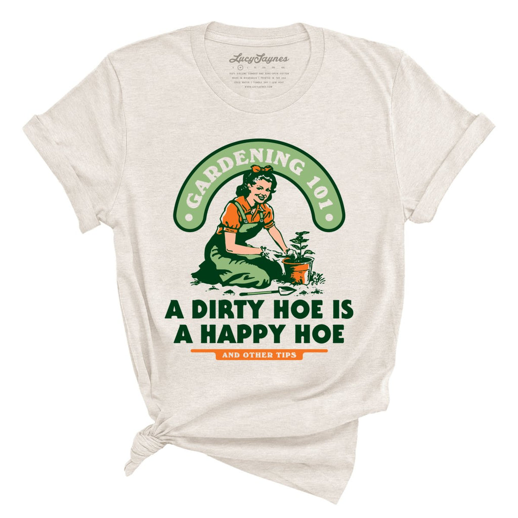A Dirty Hoe Is A Happy Hoe Tee, image size:1024x1024