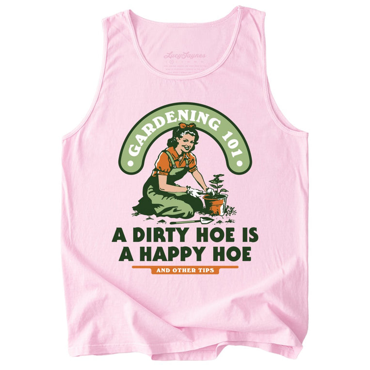 A Dirty Hoe Is A Happy Hoe Comfort Colors Graphic Tank Top - Blossom