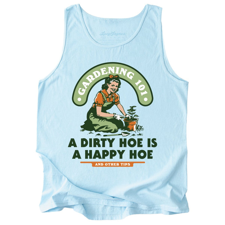A Dirty Hoe Is A Happy Hoe Comfort Colors Graphic Tank Top - Chambray