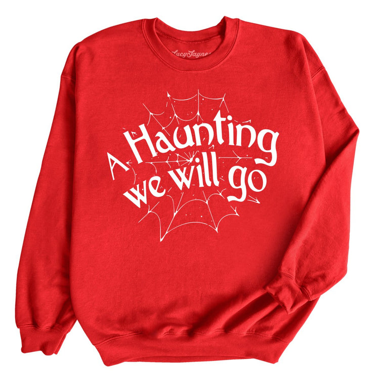 A Haunting We Will Go - Red - Full Front