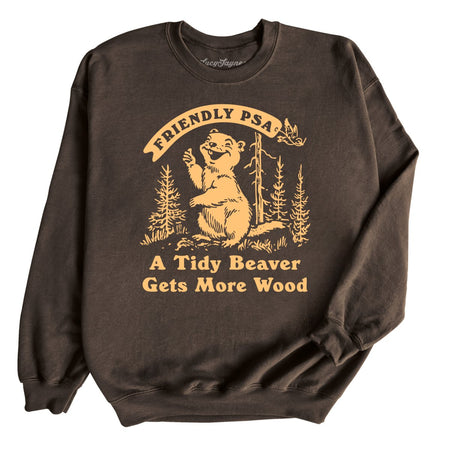 A Tidy Beaver Gets More Wood Sweatshirt