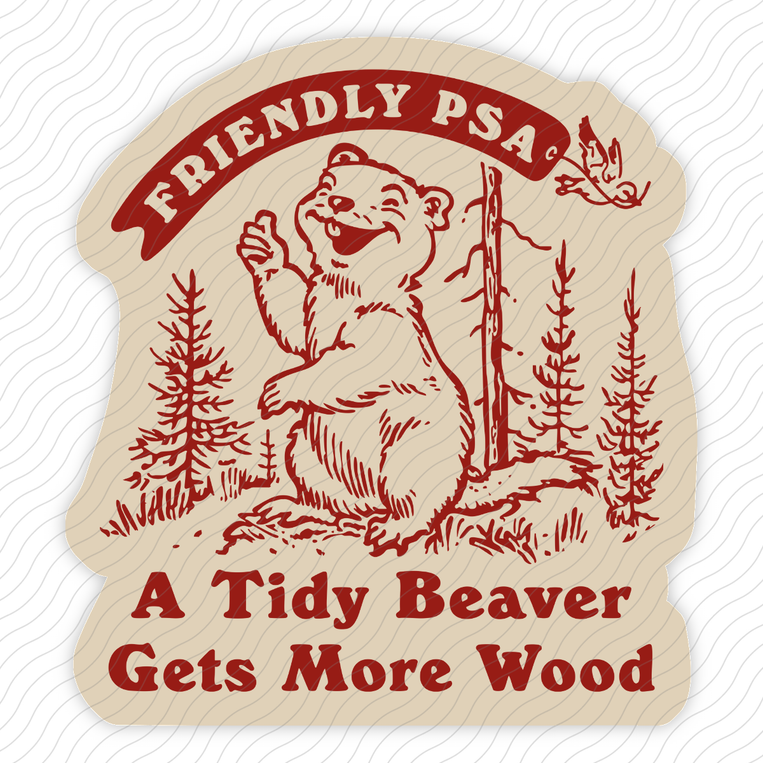 A Tidy Beaver Gets More Wood - Sticker