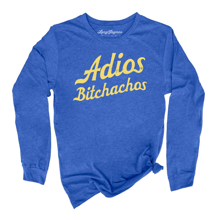 Adios Bitchachos - Heather True Royal - Full Front