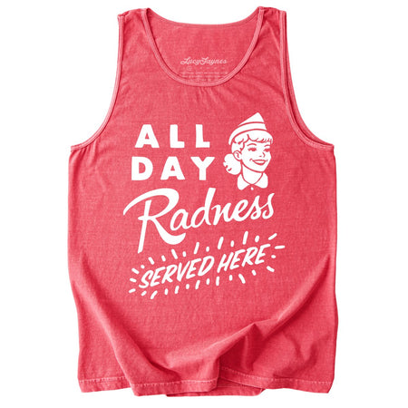 All Day Radness Comfort Colors Tank Top