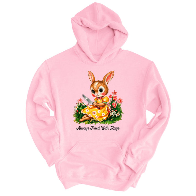 Always Filled With Rage - Light Pink - Unisex Hoodie