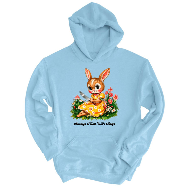 Always Filled With Rage - Light Blue - Unisex Hoodie