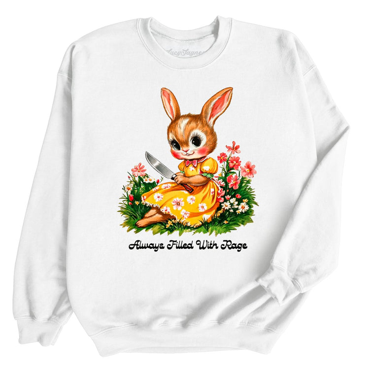 Always Filled With Rage - White - Unisex Sweatshirt