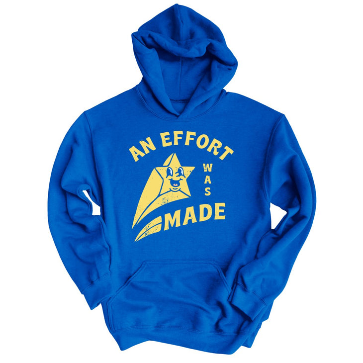 An Effort Was Made Hoodie