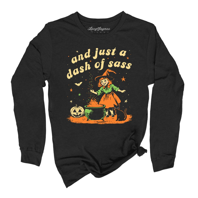 And Just A Dash Of Sass - Black - Full Front