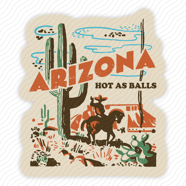 Arizona Hot As Balls - Sticker
