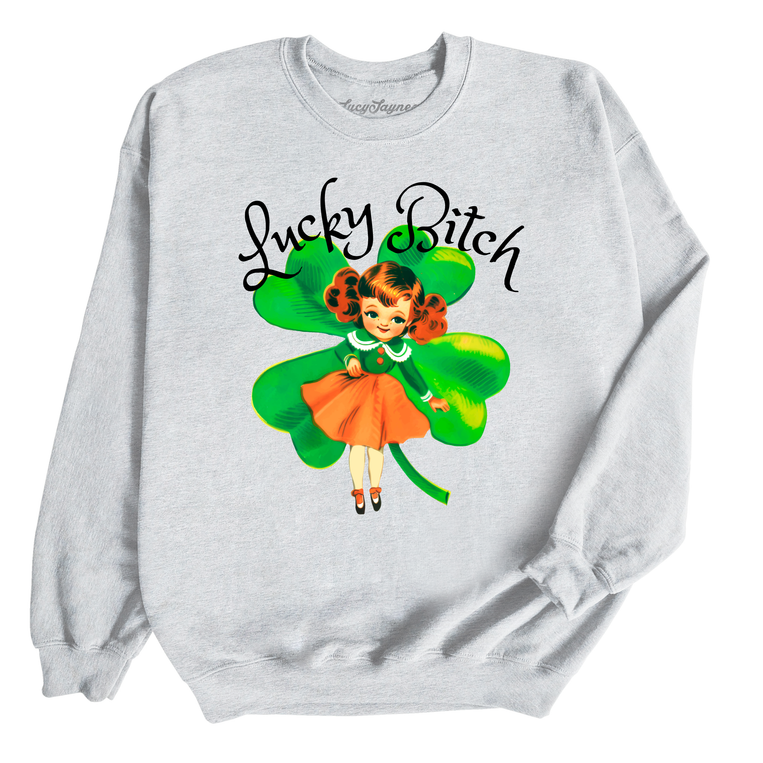 Lucky Bitch - Sweatshirt