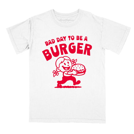 Bad Day To Be A Burger Comfort Colors Tee