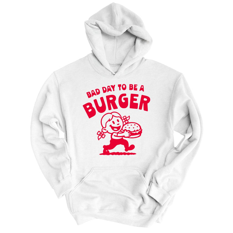 Bad Day To Be A Burger - White - Unisex Hoodie