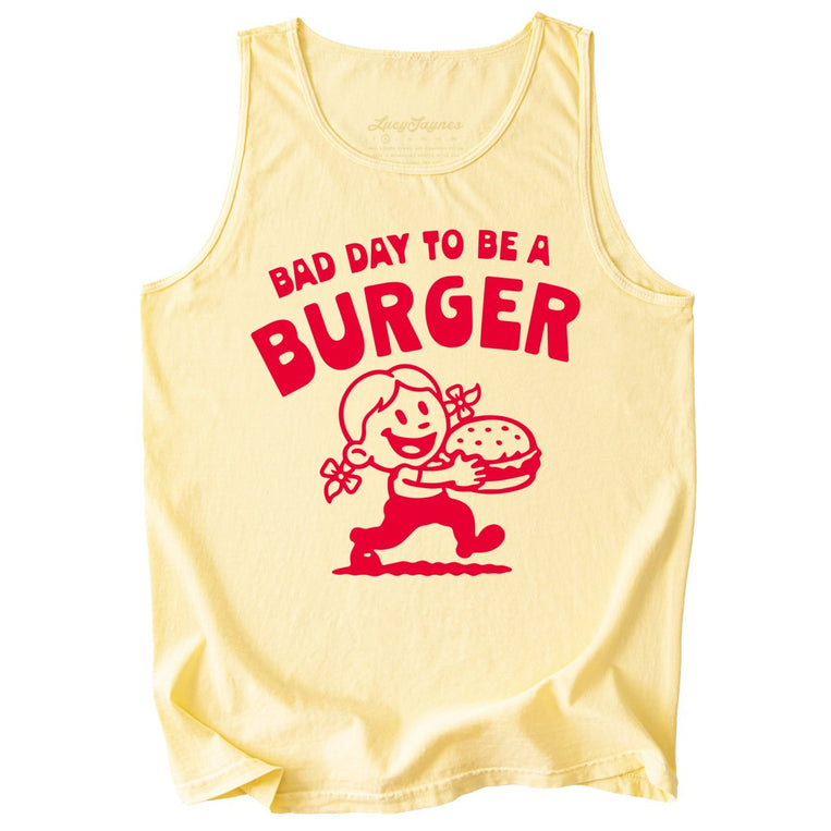 Bad Day To Be A Burger - Butter - Tank Top