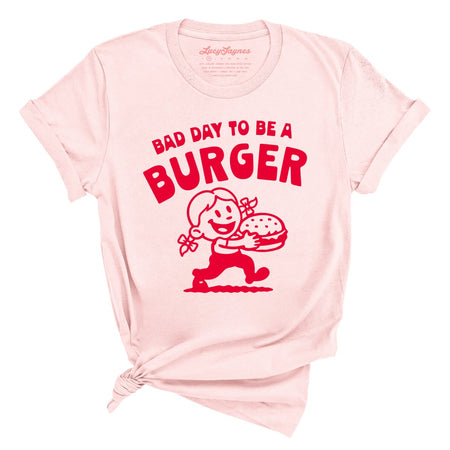 Bad Day To Be A Burger Tee
