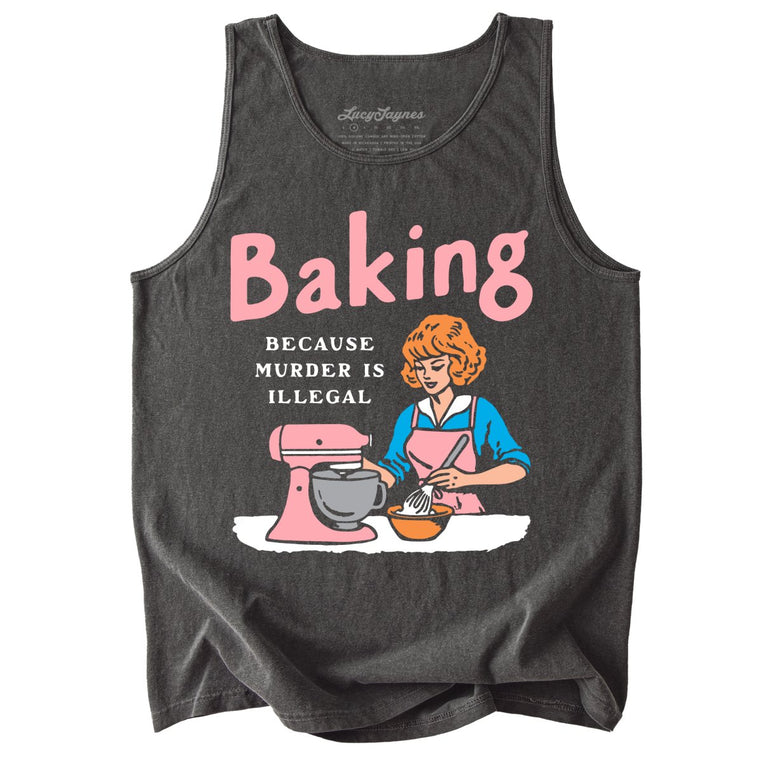 Baking Because Murder Is Illegal Comfort Colors Graphic Tank Top