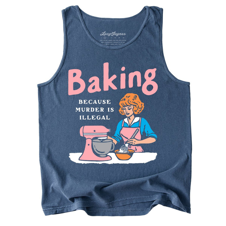 Baking Because Murder Is Illegal Comfort Colors Graphic Tank Top - Denim