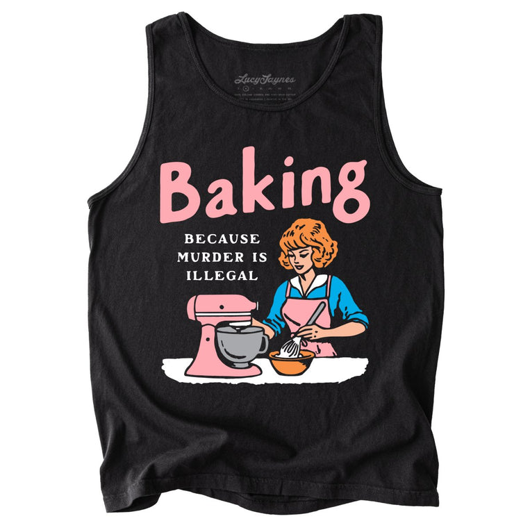 Baking Because Murder Is Illegal Comfort Colors Graphic Tank Top - Black