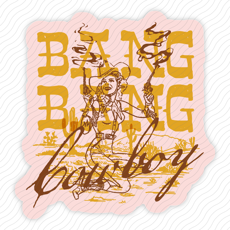 Bang Bang Cowboy - Sticker