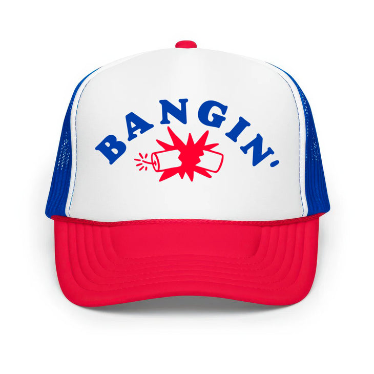 Bangin' - Classic Foam Trucker Hat