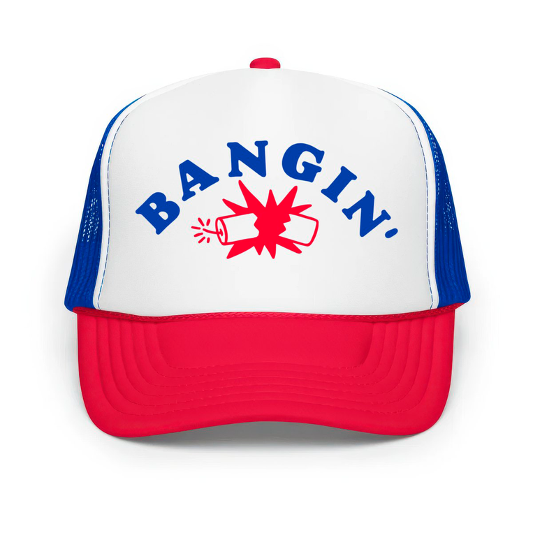 Bangin' - Classic Foam Trucker Hat