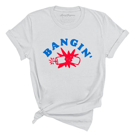 Bangin' Tee