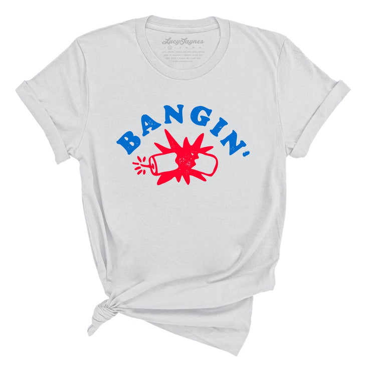 Bangin' Tee