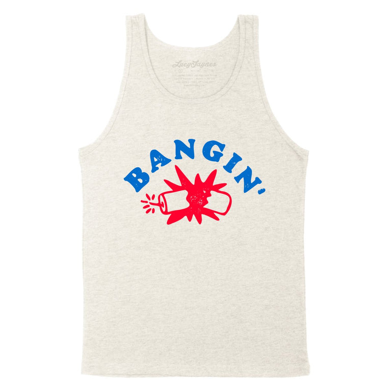 Bangin' - Oatmeal Triblend - Unisex Tank Top