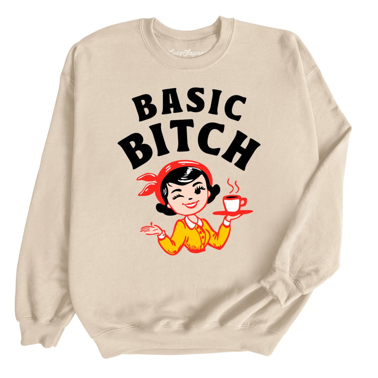 Basic Bitch - Sand - Unisex Sweatshirt