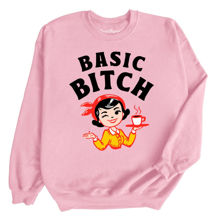 Basic Bitch - Light Pink - Unisex Sweatshirt