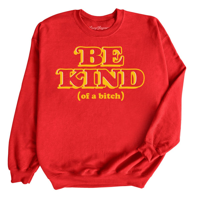 Be Kind Of A Bitch - Red - Full Front