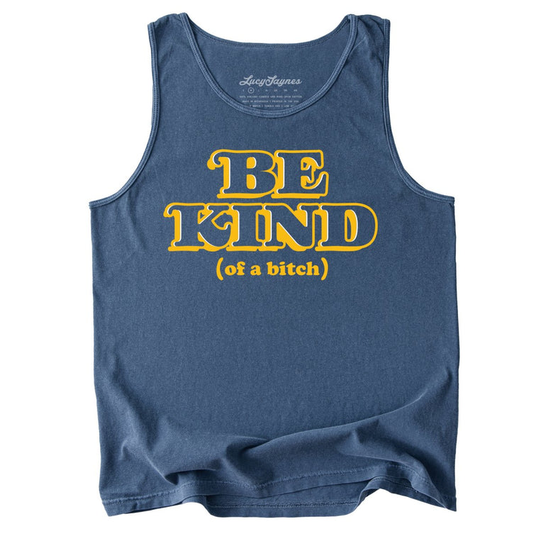 Be Kind Of A Bitch Comfort Colors Graphic Tank Top - Denim