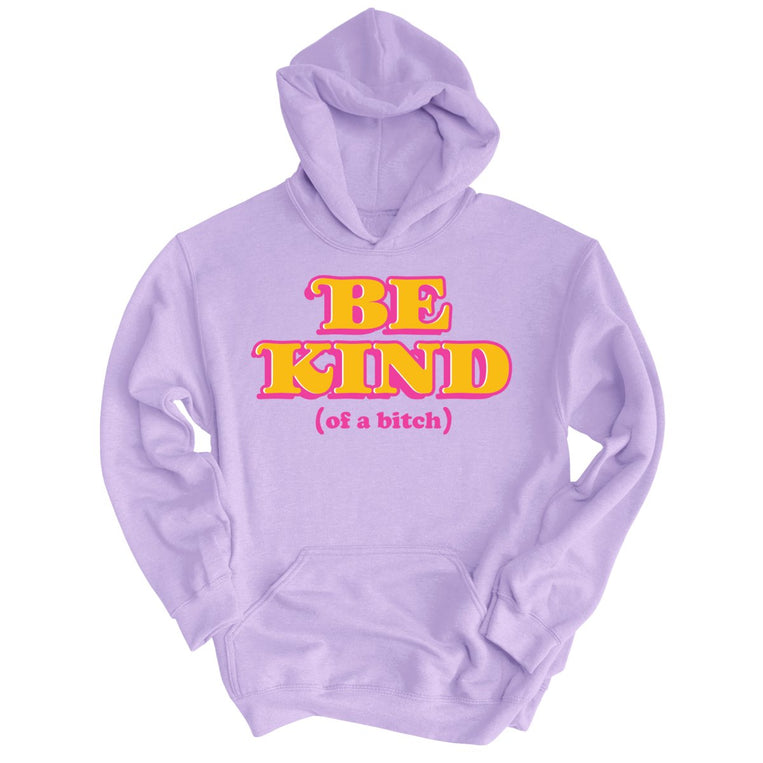 Be Kind Of A Bitch - Lavender - Full Front
