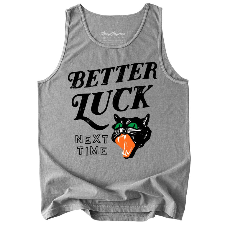 Better Luck Next Time Comfort Colors Graphic Tank Top - Grey