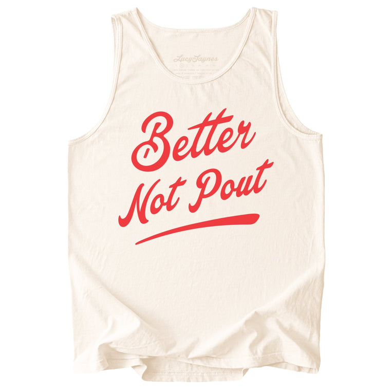 Better Not Pout Comfort Colors Graphic Tank Top - Ivory