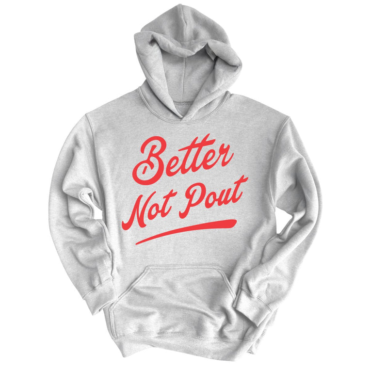 Better Not Pout - Grey Heather - Full Front