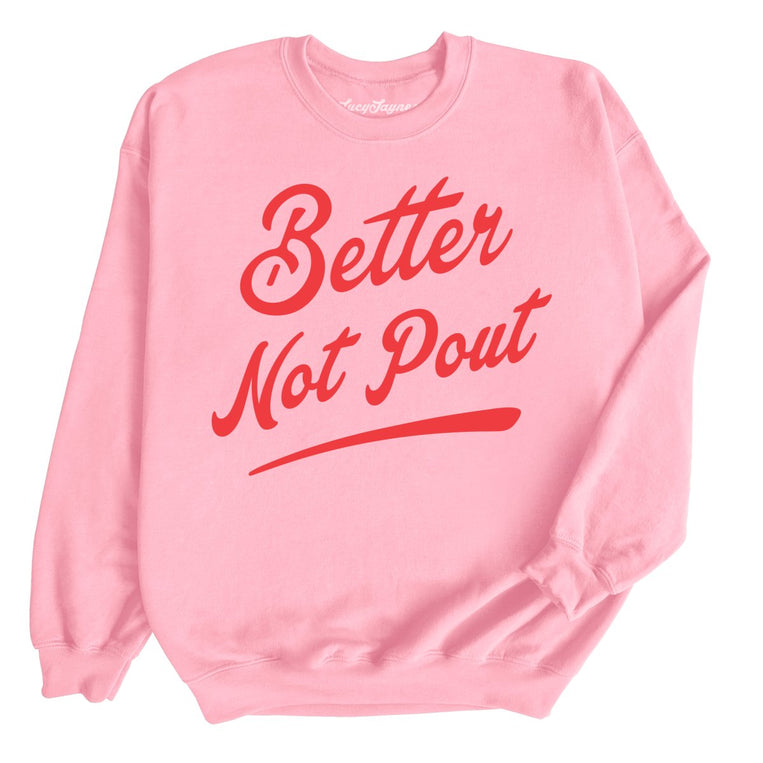 Better Not Pout - Light Pink - Full Front