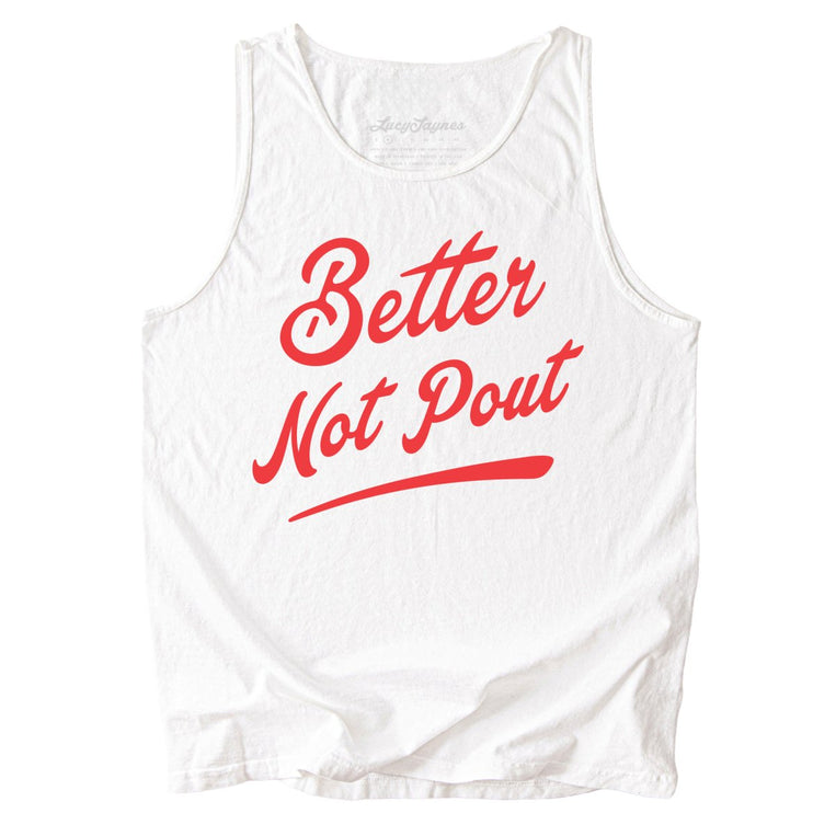 Better Not Pout Comfort Colors Graphic Tank Top - White