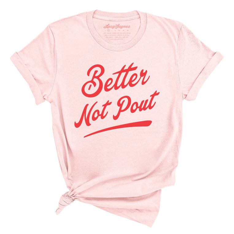 Better Not Pout - Soft Pink - Full Front
