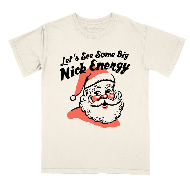 Big Nick Energy Comfort Colors Tee