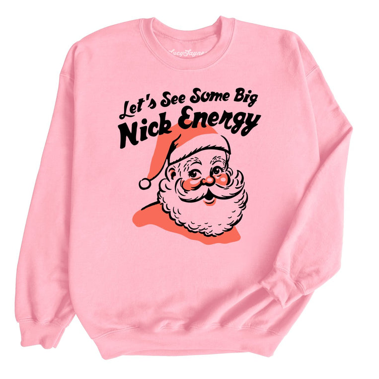 Big Nick Energy - Light Pink - Full Front