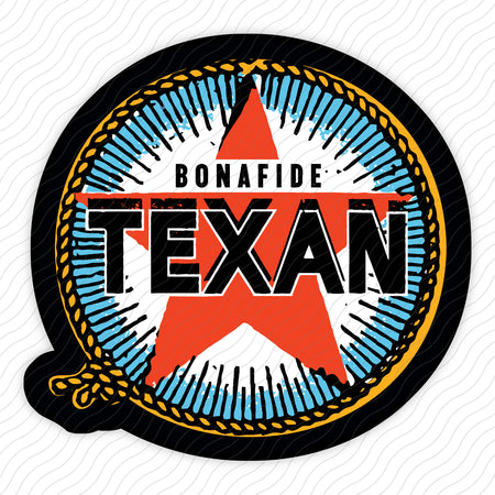 Bonafide Texan Sticker