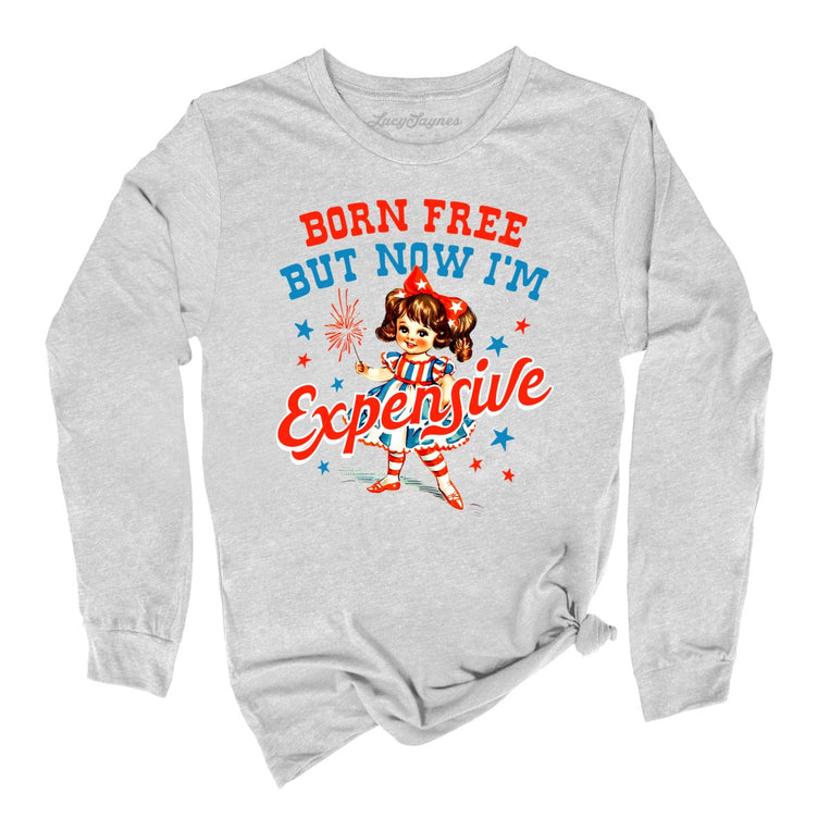 Born Free But Now I'm Expensive - Athletic Heather - Full Front