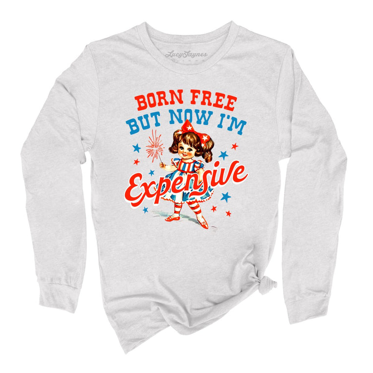 Born Free But Now I'm Expensive - Ash - Full Front