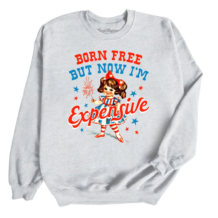 Born Free But Now I'm Expensive - Ash - Full Front