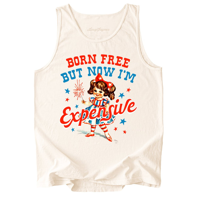 Born Free But Now I'm Expensive Comfort Colors Graphic Tank Top - Ivory