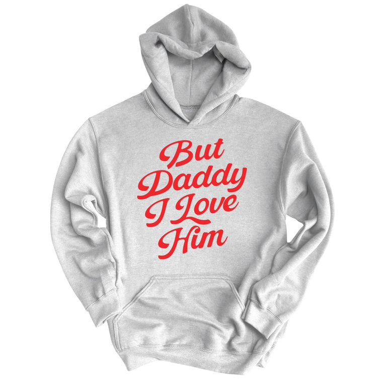 But Daddy I Love Him - Grey Heather - Full Front