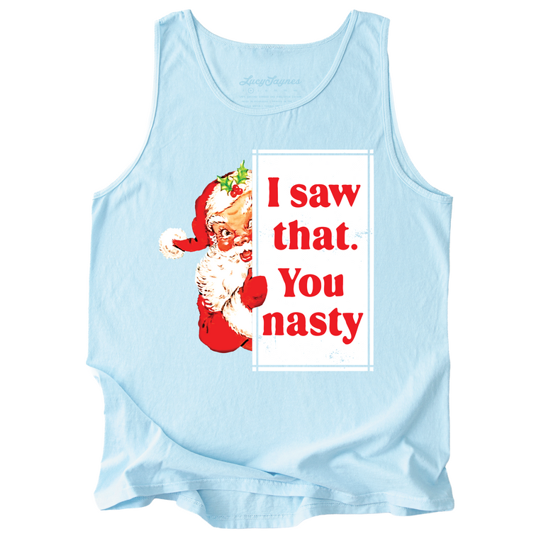I Saw That You Nasty Comfort Colors Graphic Tank Top - Chambray