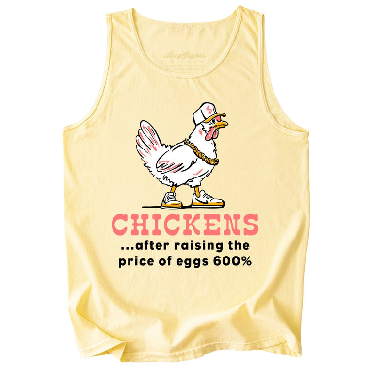 Chickens After Raising The Price of Eggs Comfort Colors Graphic Tank Top - Butter