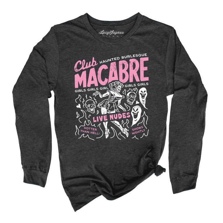 Club Macabre - Dark Grey Heather - Unisex Long Sleeve T-Shirt